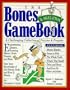 The Bones & Skeleton Gamebook (Hand in Hand with Nature)