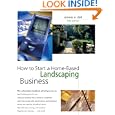 How to Start a Home-Based Landscaping Business, 5th (Home-Based Business Series) by Owen Dell