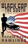 A Black Cop in the South: In Spite of Everything