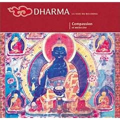 Dharma : Compassion et m�decine