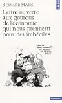 Lettre ouverte aux gourous de l'�cono...