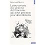Lettre ouverte aux gourous de l'économie qui nous prennent pour des imbéciles