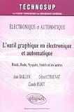 L'outil graphique en �lectronique et automatique