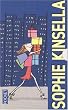 Sophie Kinsella Coffret en 3 volumes : Confessions d'une accro du shopping ; L'accro du shopping � Manhattan ; L'accro du shopping dit oui