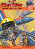 Missions a tres haut risque tout buck danny 11