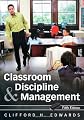 Classroom Discipline and Management (Wiley/Jossey-Bass Education)