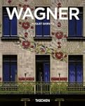 Otto Wagner 1841-1918 : Pr�curseur de...