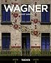 Otto Wagner 1841-1918 : Pr�curseur de l'architecture moderne