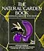 The Gaia Natural Garden: Gardening in Harmony with Nature by Peter Harper, Chris Madsen, Jeremy Light