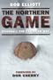 The Northern Game: Baseball the Canadian Way