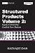 Structured Products Volume 2