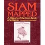 Siam Mapped: A History of the Geo-Body of a Nation