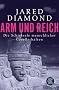 Arm und Reich: Die Schicksale menschlicher Gesellschaften