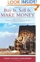 Buy It, Sell It, Make Money: Your Guide to Finding and Reselling Luxury Goods for Personal Wealth