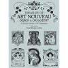 Treasury of Art Nouveau Design & Ornament (Dover Pictorial Archives)