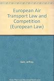 European air transport law and competition