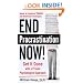 End Procrastination Now!: Get it Done with a Proven Psychological Approach