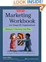 Marketing Workbook for Nonprofit Organizations Volume 1: Develop the Plan, 2nd Edition