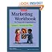Marketing Workbook for Nonprofit Organizations Volume 1: Develop the Plan, 2nd Edition