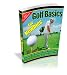 Golf Basics For Newbies