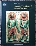 Ceramic traditions of South-east Asia