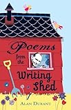 Poems from the writing shed
