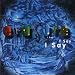 I Say, I Say, I Say