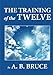 The Training of the Twelve