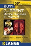 CURRENT Medical Diagnosis and Treatment 2011 (LANGE CURRENT Series)