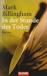 In der Stunde des Todes: Roman