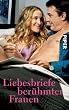 Liebesbriefe ber�hmter Frauen