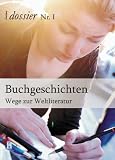 Produkt-Bild: Buchgeschichten. Wege zur Weltliteratur: Wege zur Weltliterstur