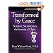 Transformed by Grace: Scripture, Sacraments and the Sonship of Christ