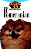 Pomeranian: An Owner's Guide to a Happy Healthy Pet