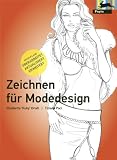 Zeichnen f&uuml;r Modedesign: Neuauflage - E. Drudi, Tiziana Paci