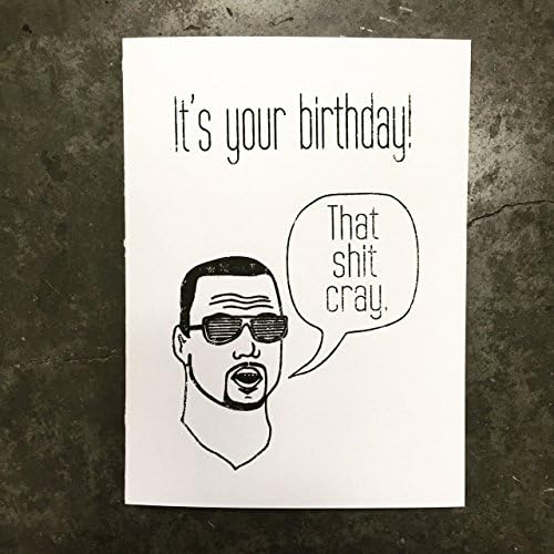 Kanye Happy Birthday Greeting Card