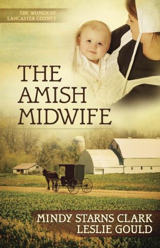 The Amish Midwife (The Women of Lancaster County Book 1)
