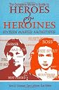 The Complete Writer's Guide to Heroes and Heroines