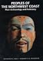 Peoples of the Northwest Coast: Their Archaeology and Prehistory