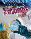 Health and disease : investigating a TB outbreak