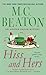 Hiss and Hers (Agatha Raisin)