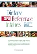 Dietary Reference Intakes: the Essential Guide to Nutrient Requirements