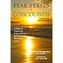 Peak States of Consciousness: Theory and Applications, Volume 2: Acquiring Extraordinary Spiritual and Shamanic States