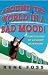 Produkt-Bild: Around the World in a Bad Mood!: Confessions of a Flight Attendant