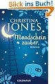 Mondscheinzauber: Roman