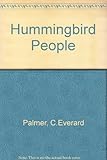 The hummingbird people