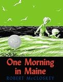 One Morning in Maine 1st (first) Edition by McCloskey, Robert published by Viking Press (1952) Hardcover