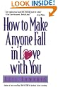 How to Make Anyone Fall in Love with You