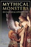 Mythical Monsters in Classical Literature