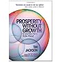 Prosperity without Growth: Economics for a Finite &hellip by Tim Jackson